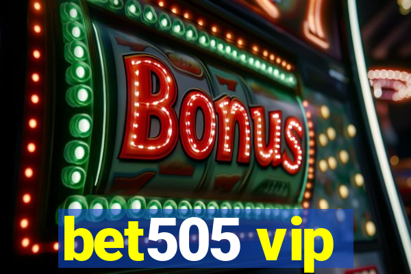 bet505 vip